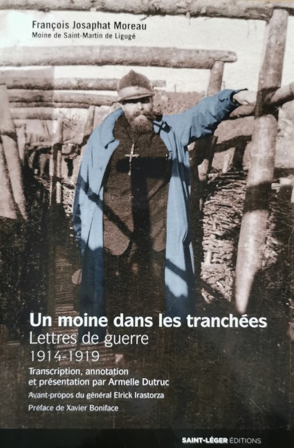 Un moine dans les tranchées lettres de guerre 1914-1919