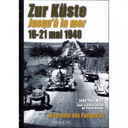 Zur Küste to the sea May 16 - 21, 1940