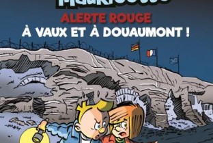Oscar et Mauricette, alerte rouge à Vaux et Douaumont