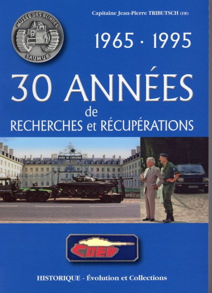 1965 - 1995 30 années de recherches et de récupérations