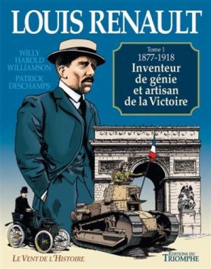 Louis Renault Tome 1