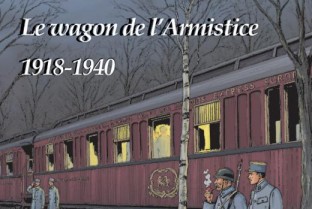 Rethondes, the Armistice wagon 1918-1940
